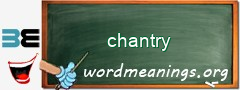 WordMeaning blackboard for chantry